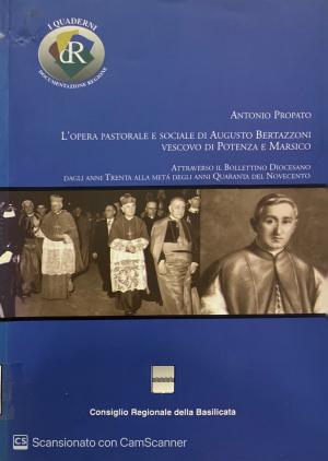 L'OPERA PASTORALE E SOCIALE DI AUGUSTO BERTAZZONI VESCOVO DI POTENZA E MARSICO